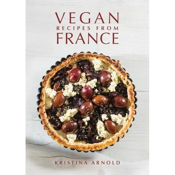 Vegan Recipes from France, (Hardcover)