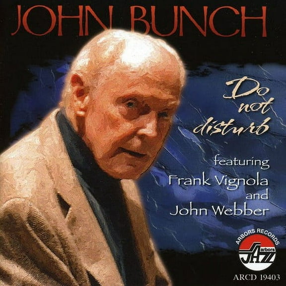 John Bunch - Do Not Disturb - Jazz - CD