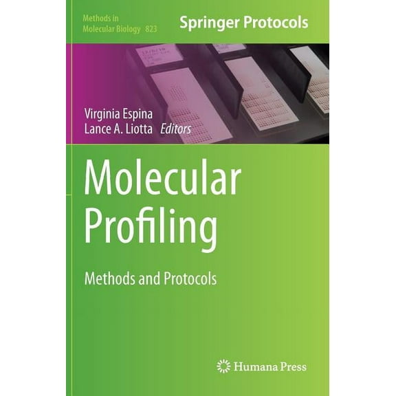 Methods in Molecular Biology Molecular Profiling: Methods and Protocols, Book 823, (Hardcover)