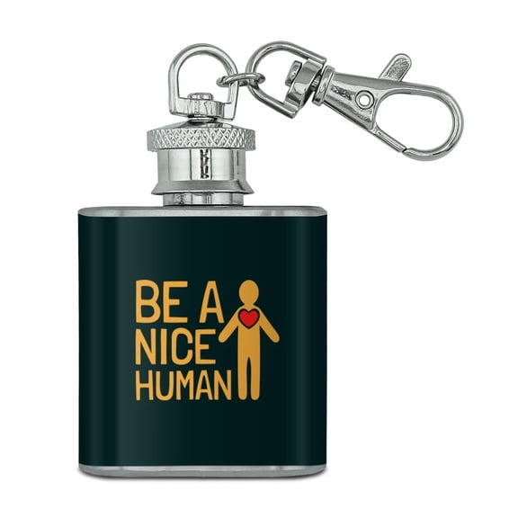 Be A Nice Human with Heart Stainless Steel 1oz Mini Flask Key Chain