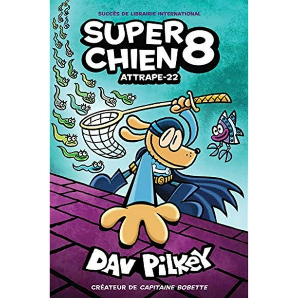 Super Chien 8 / Attrape-22 (Livre Français)