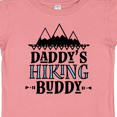 thumbnail image 4 of Inktastic Daddys Hiking Buddy Childs Hiker Boys or Girls Baby T-Shirt, 4 of 5