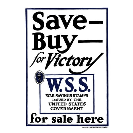 Digitally restored war propaganda poster This vintage World War II poster declares - Save Buy for Victory WSS War Savings Stamps Issued By The United States Government For Sale Here Poster