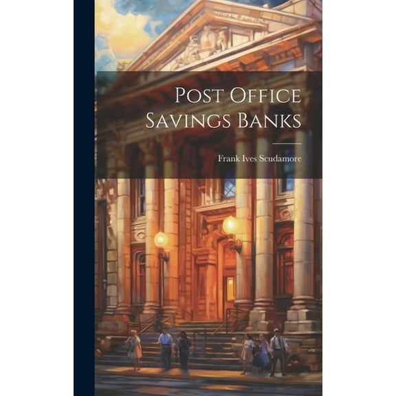 Post Office Savings Banks (Hardcover)