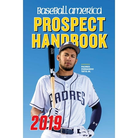 Baseball America 2019 Prospect Handbook (Best Towns To Live In America 2019)
