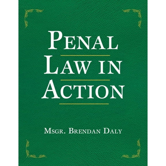 Penal Law in Action, (Paperback)