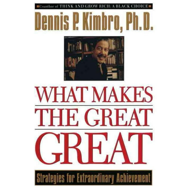 Ce Qui Rend le Grand Grand, Dennis P. Kimbro Livre de Poche