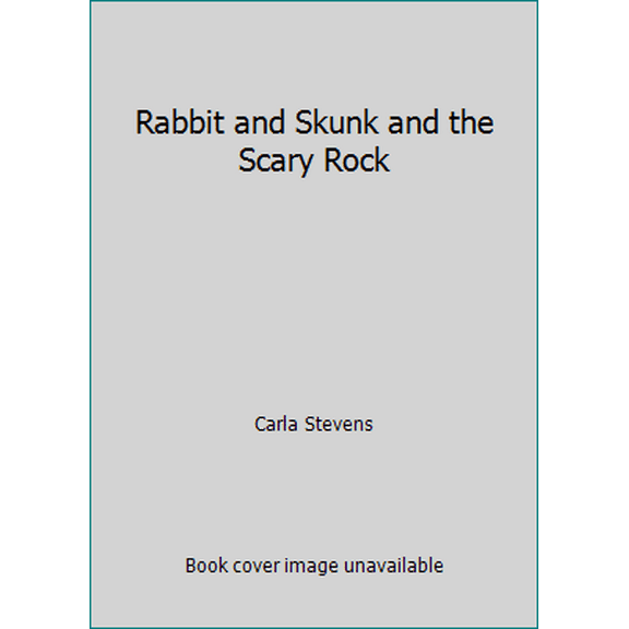 Pre-Owned Rabbit and Skunk and the Scary Rock (Paperback) 0590001116 9780590001113