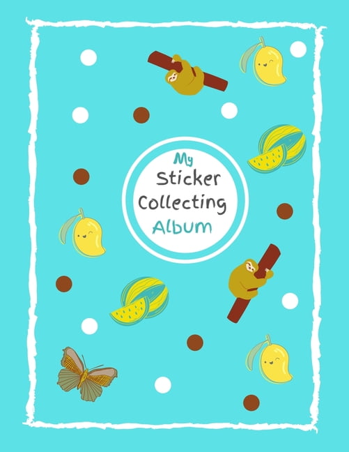 My Sticker Collecting Album Blank Sticker Book 8.5 x 11 100 Pages