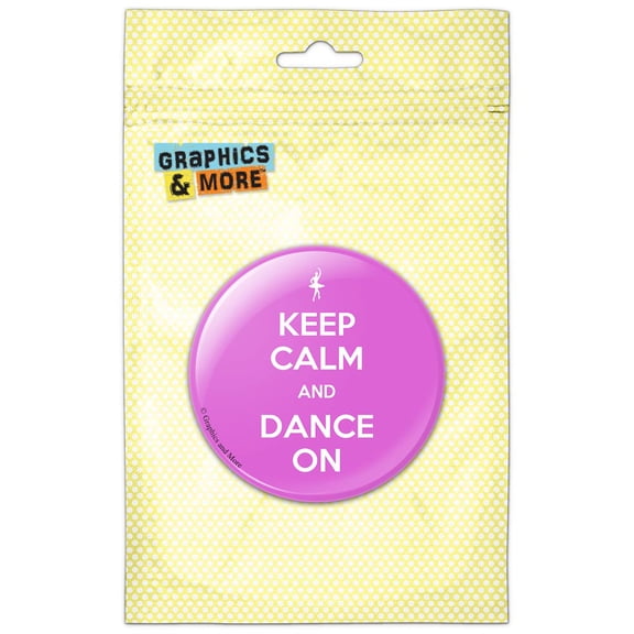 Keep Calm And Dance On Ballet Dancer Pinback Button Pin Badge
