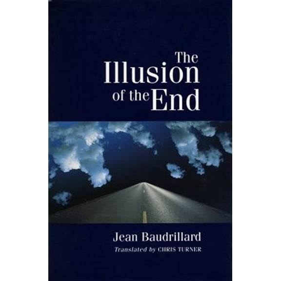 Pre-Owned The Illusion of the End (Paperback)