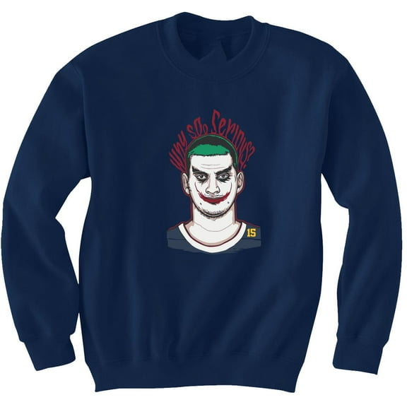 Blue Nikola Jokic Nuggets Joker Why So Serious Crew Neck Sweatshirt