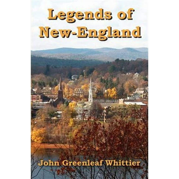 Legends of New-England