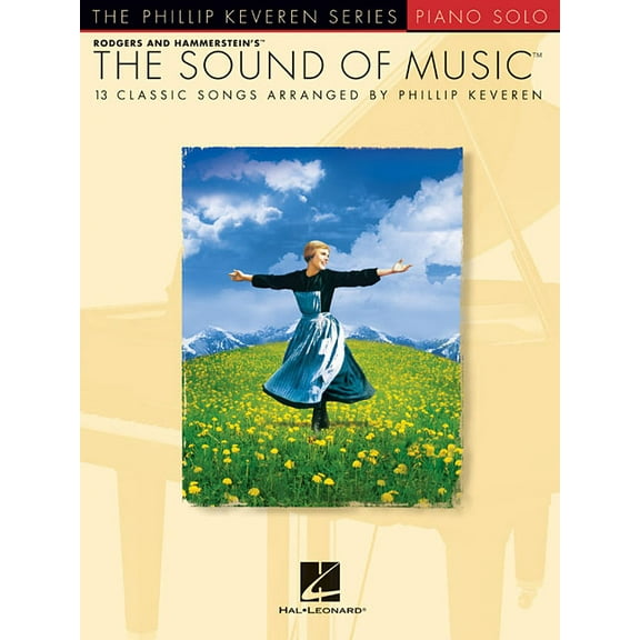 The Sound of Music: Arr. Phillip Keveren the Phillip Keveren Series Piano Solo, (Paperback)