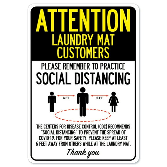 SignMission OS-NS-D-1014-25362 Covid-19 Notice Sign - Attention Laundry Mat Customers Practice Social Distancing