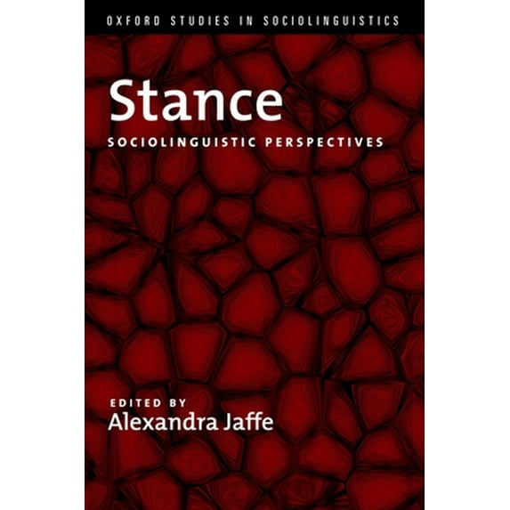 Pre-Owned Stance: Sociolinguistic Perspectives (Paperback) 0199860556 9780199860555