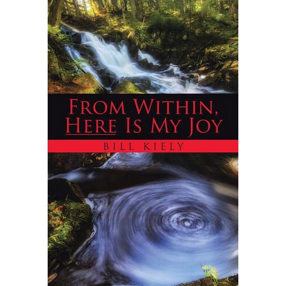 From Within, Here Is My Joy, (Paperback)