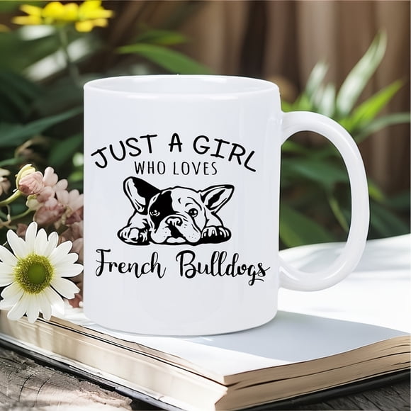 French Bulldog Lover' S Mug A Stylish and Fun Way to Show Your Passion Ceramic- Printed Novelty Mug Dishwasher Safe Useor as a Gift for Others