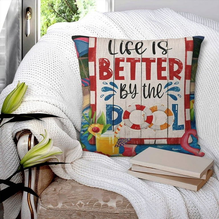 Life Is Better By The Pool Summer Throw Pillow Covers Sofa Rustic Home Decor For Living Room Bedroom Bed Cushion Outdoor 20 X20 Walmart