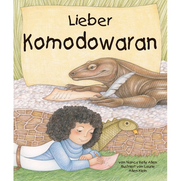 Lieber Komodowaran: (Dear Komodo Dragon) [German Edition], (Paperback)