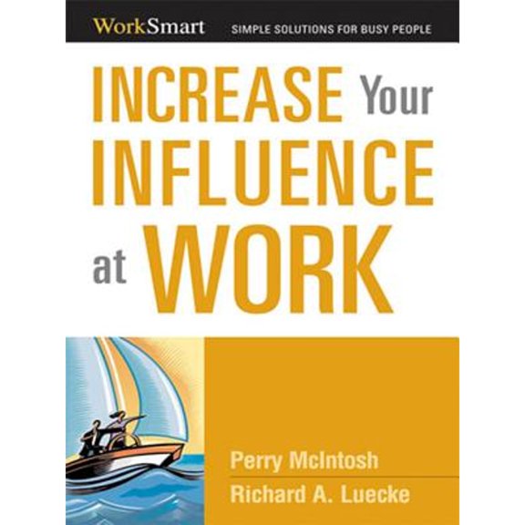 Pre-Owned Increase Your Influence at Work (Paperback) 0814416012 9780814416013