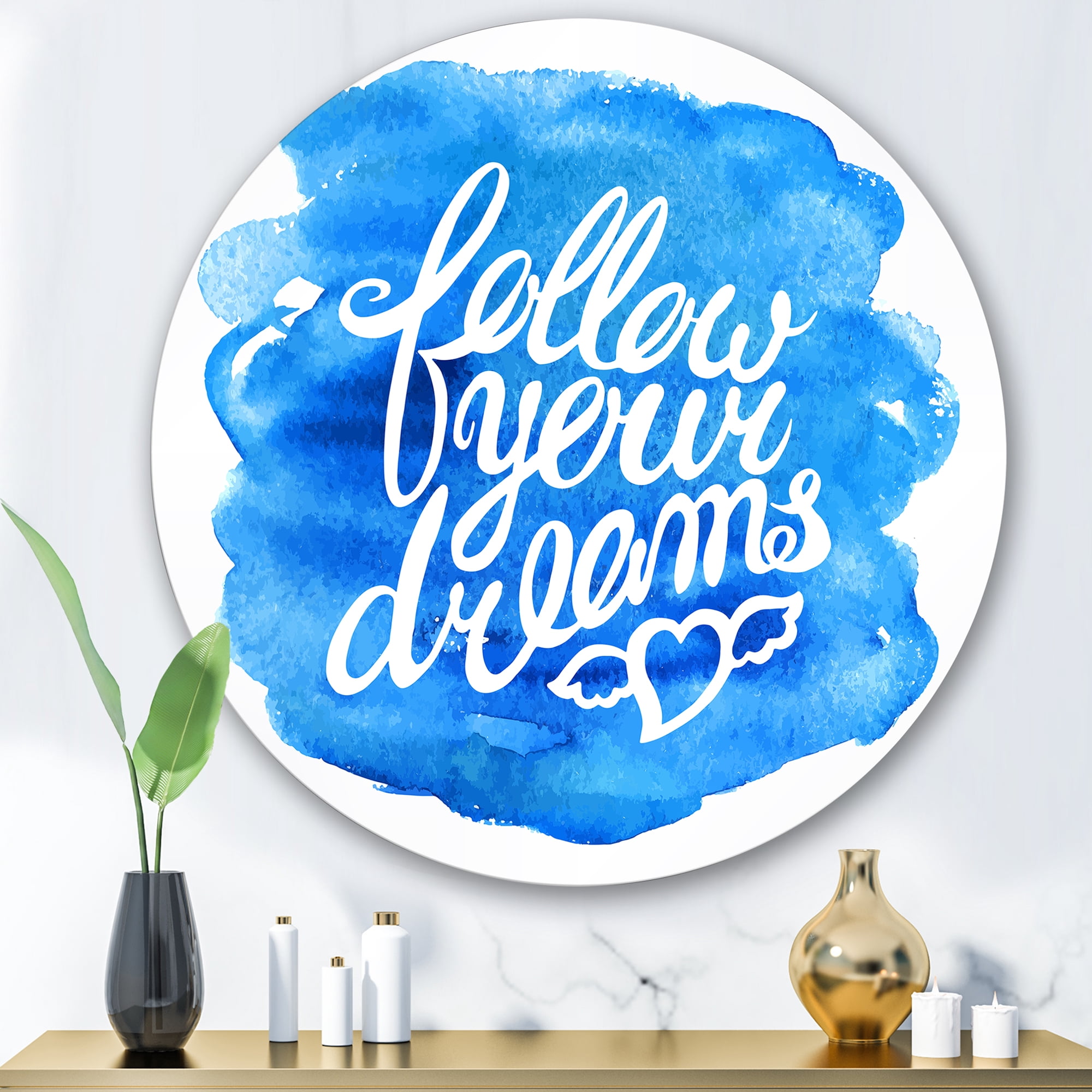 Designart 'Follow Your Dreams On Blue I' Modern Circle Metal Wall Art 29x29 - Disc of 29