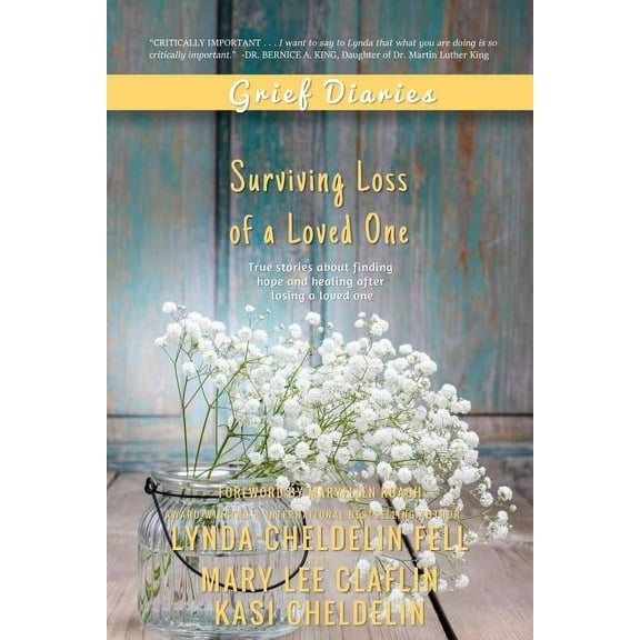 Grief Diaries: Surviving Loss of a Loved One, (Paperback)