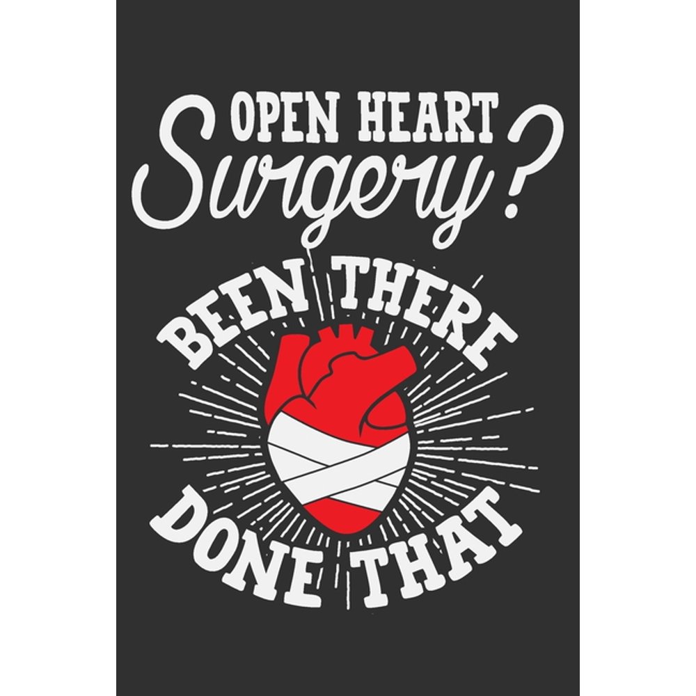 Open Heart Surgery? Been There Done That Heart surgery recovery gifts