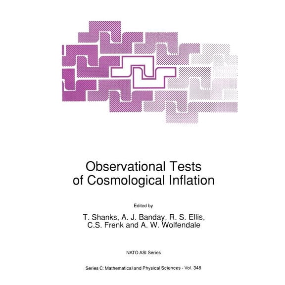 NATO Science Series C: Observational Tests of Cosmological Inflation, Book 348, (Paperback)