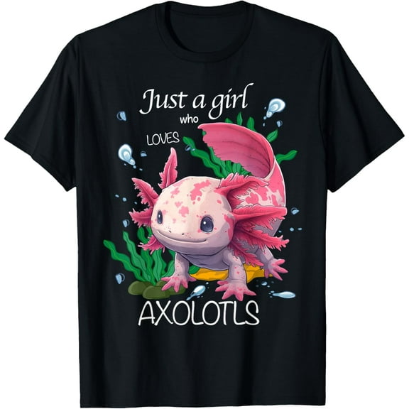 Just A Girl Who Loves Axolotls; Kawaii Axolotl Girl Kid T-Shirt