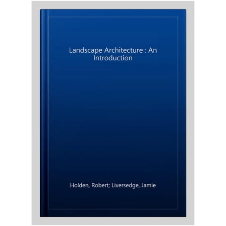 Pre-Owned Landscape Architecture: An Introduction (Paperback)
