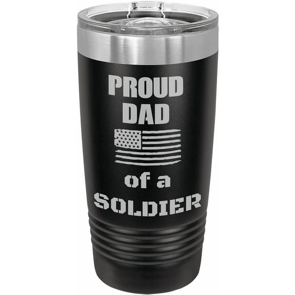 PrecisionNC Military Gifts Proud Dad of a Soldier American Flag Engraved Stainless Steel Travel Mug Tumbler with Lid 20 ounce Black