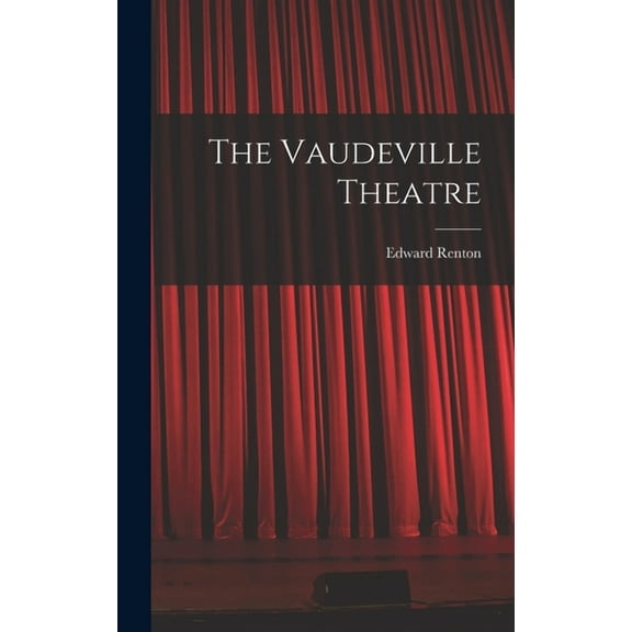 The Vaudeville Theatre (Hardcover)