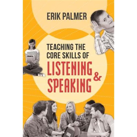 Pre-Owned Teaching the Core Skills of Listening and Speaking: ASCD (Paperback) 1416617566 9781416617563