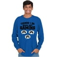 thumbnail image 5 of Things I Do When Not Gaming Long Sleeve TShirt Men Women Brisco Brands S, 5 of 6