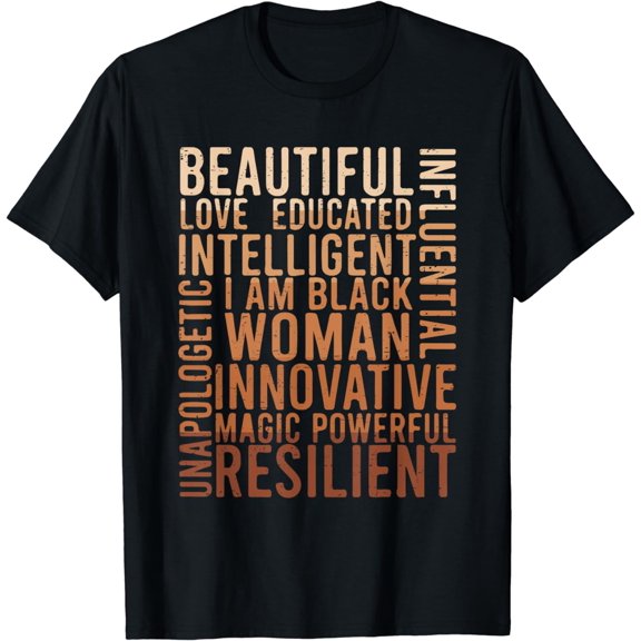 I Am Black Woman Black History Month Educated T-Shirt