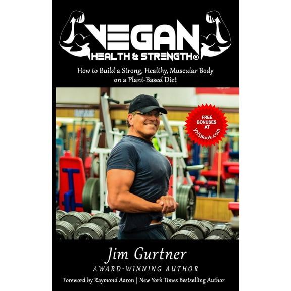 Pre-Owned Vegan Health & Strength: How to Build a Strong, Healthy, Muscular Body on a Plant-Based Diet (Paperback) 1079588140 9781079588149