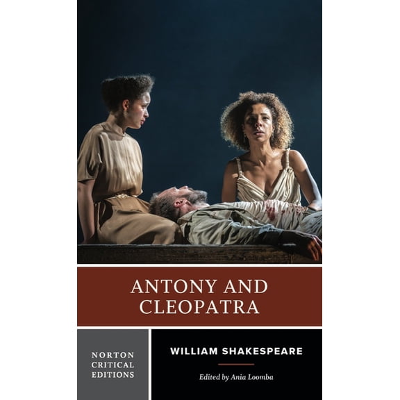 Pre-Owned Antony and Cleopatra: A Norton Critical Edition (Paperback) 0393930777 9780393930771