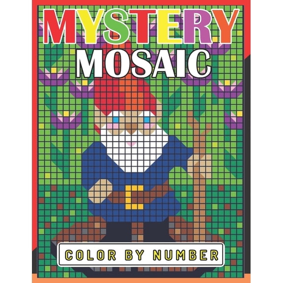 New Large Print Mystery Mosaics Color By Number: Pixel Art For Adults & Kids, Fun 50 Coloring Pages for Stress Relief & Relaxation, Gift Ideas.