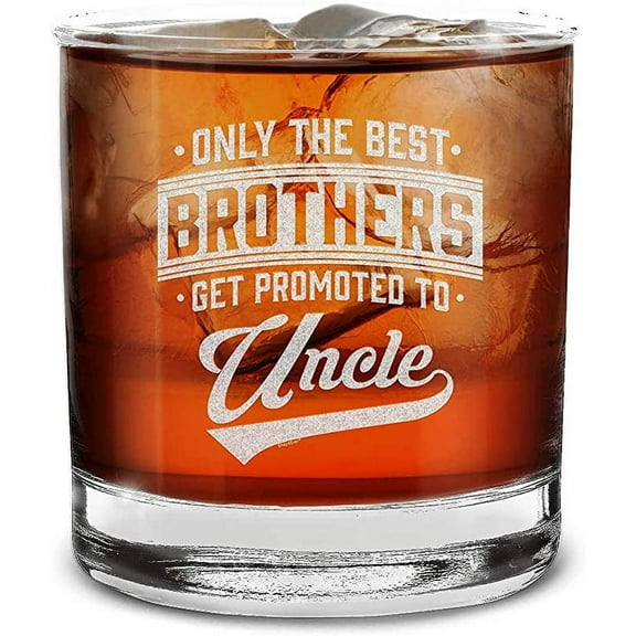 Shop4ever Only The Best Brothers Get Promoted To Uncle Pregnancy Announcement Engraved Whiskey Glass (11oz.)