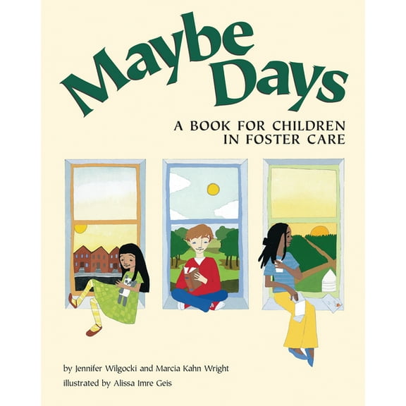 Maybe Days: A Book for Children in Foster Care (Paperback)