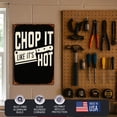 thumbnail image 5 of Chop It Like Its Hot Metal Poster by DC | Vintage Tin Sign Wall Art for Indoor Use | 12x18" Rust-Free Aluminum Decor for Kitchen | UV Protected & Weatherproof Print | Made in USA, 5 of 6