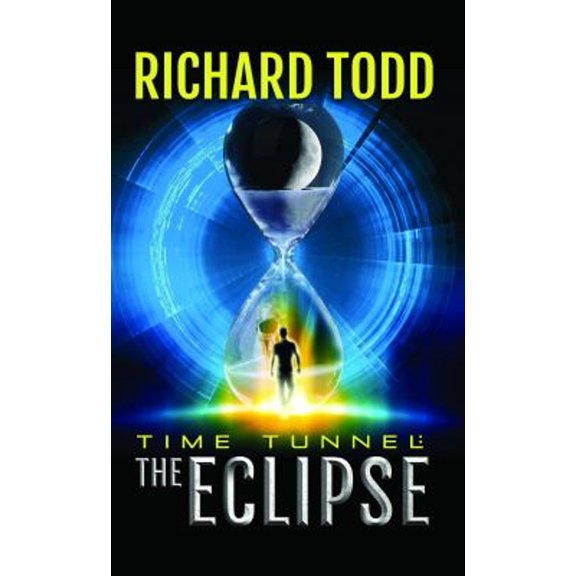 Pre-Owned Time Tunnel: The Eclipse (Paperback) 1733193626 9781733193627
