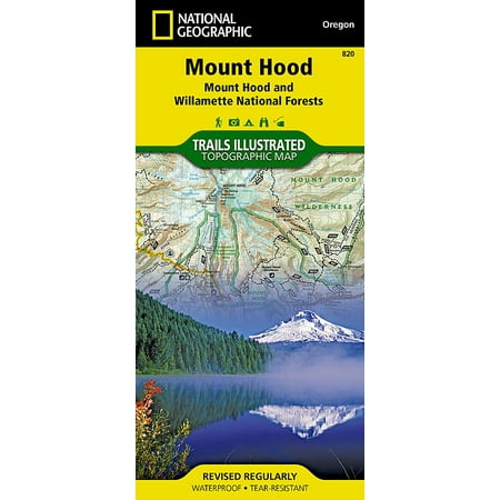 National Geographic Maps: Trails Illustrated: Mount Hood [mount Hood and Willamette National Forests] - Folded