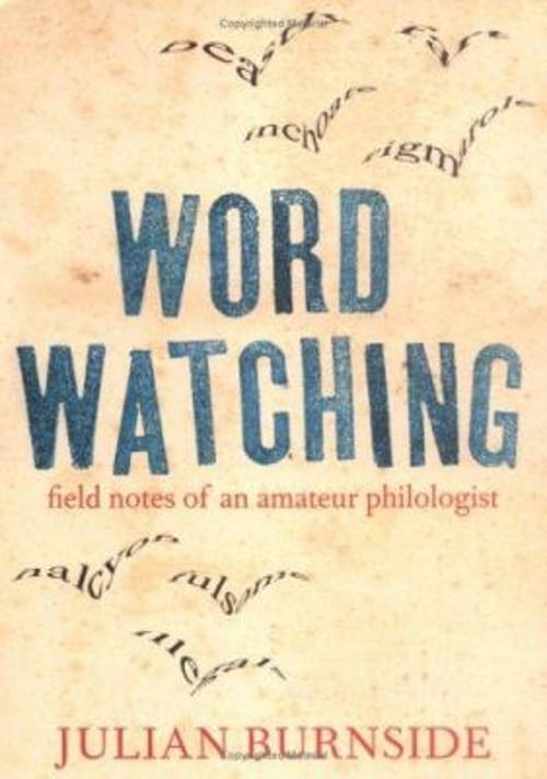 Pre-Owned Wordwatching : Field Notes of an Amateur Philologist (Paperback) 9781560258407