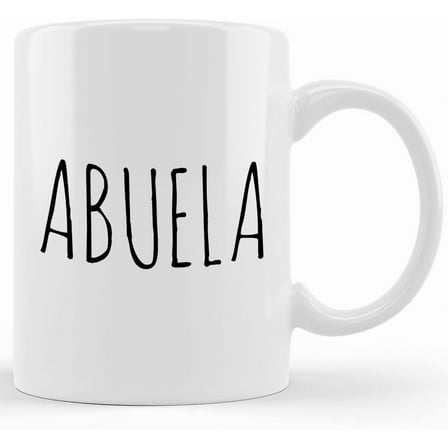 Gift For Her Abuela Coffee Mug For Mother's Day Gift For Grandma, Mother's Day Gifts For Mom From Son, Kids, Gift For Mom, Funny Mom Mug, Birthday, Christmas Gift 11oz Or 15oz