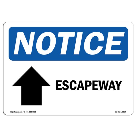 OSHA Notice Sign - Escapeway [Up Arrow] Sign With Symbol | Decal | Protect Your Business, Construction Site, Warehouse |  Made in the USA