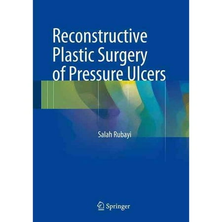 Reconstructive Plastic Surgery of Pressure Ulcers
