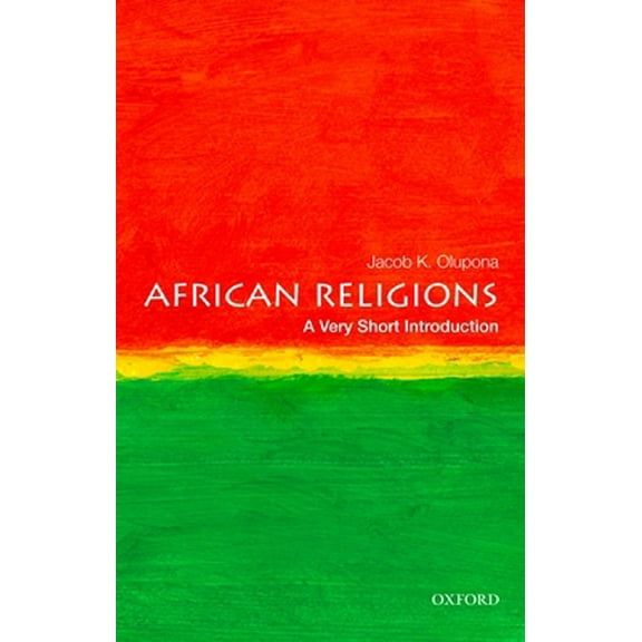 Pre-Owned African Religions: A Very Short Introduction (Paperback) 0199790582 9780199790586