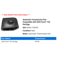 thumbnail image 2 of Automatic Transmission Pan - Compatible with 2004 Ford F-150 Heritage, 2 of 2
